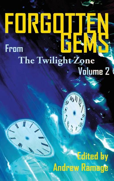 Forgotten Gems from the Twilight Zone Vol. 2 (hardback)