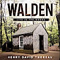 Walden - Life in the Woods