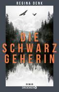 Die Schwarzgeherin