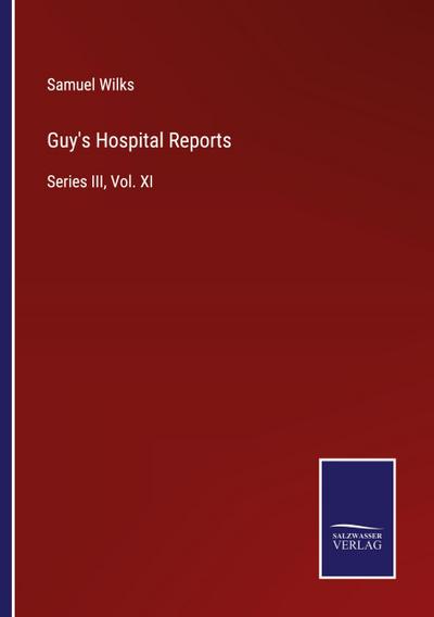 Guy’s Hospital Reports