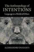 Anthropology of Intentions