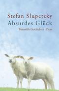 Absurdes Glück