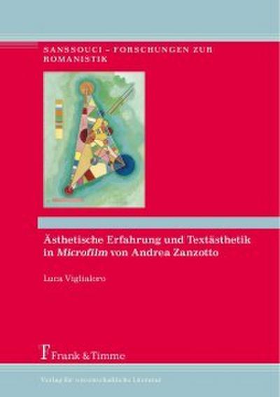 Ästhetische Erfahrung und Textästhetik in ’Microfilm’ von Andrea Zanzotto