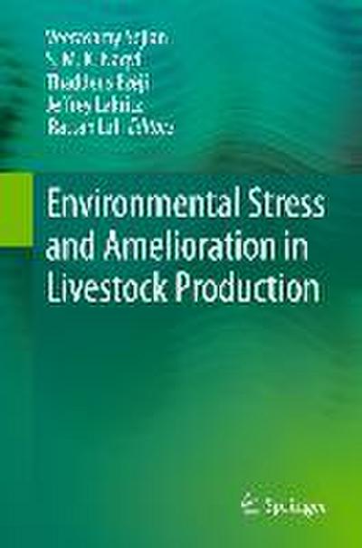 Environmental Stress and Amelioration in Livestock Production