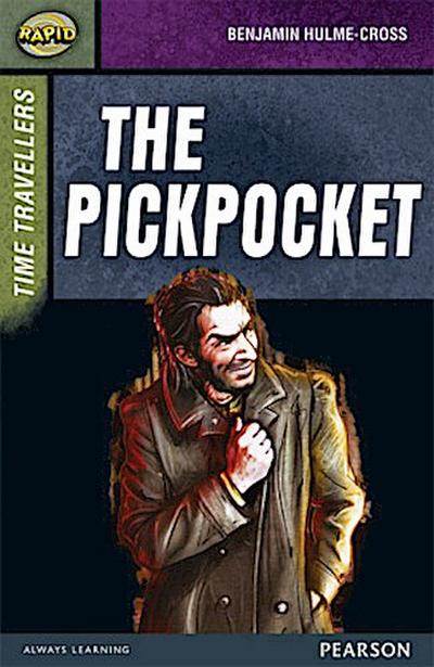 Rapid Stage 9 Set A: Time Travellers: The Pickpocket