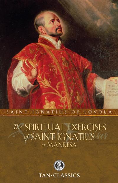 Spiritual Exercises of Saint Ignatius