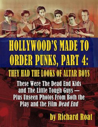 Hollywood’s Made To Order Punks, Part 4: They Had the Looks of Altar Boys