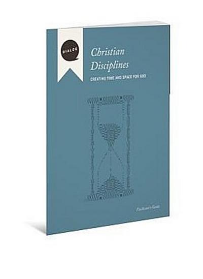 Christian Disciplines Facilitator’s Guide