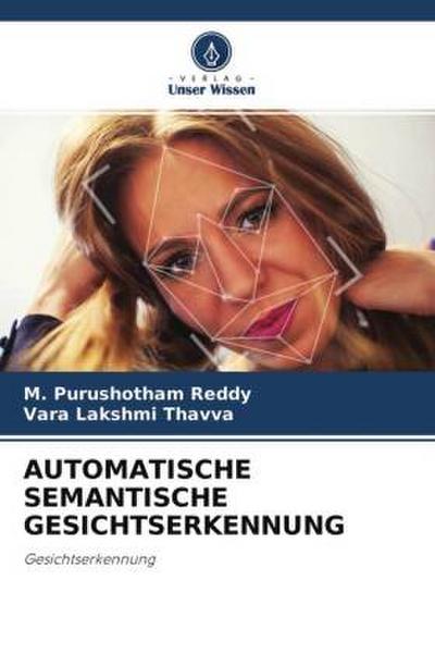 AUTOMATISCHE SEMANTISCHE GESICHTSERKENNUNG
