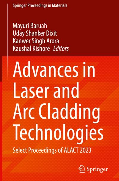 Advances in Laser and Arc Cladding Technologies