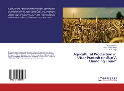 Agricultural Production in Uttar Pradesh (India):"A Changing Trend"