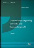 Die notarielle Fachprüfung im Berufs- und Beurkund