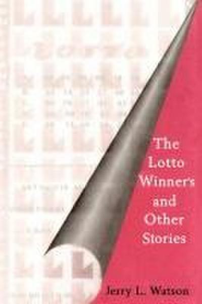 The Lotto Winner’s and Other Stories