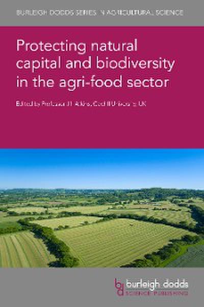 Protecting natural capital and biodiversity in the agri-food sector