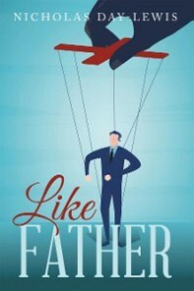 Like Father