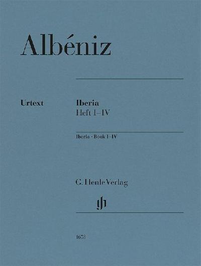 Isaac Albéniz - Iberia, Heft I-IV