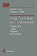 Social Psychology and Dysfunctional Behavior