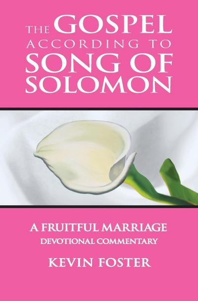 Gospel According to Song of Solomon