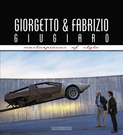 Giorgetto and Fabrizio Giugiaro: Masterpieces of Style