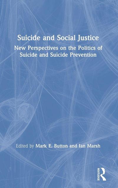 Suicide and Social Justice