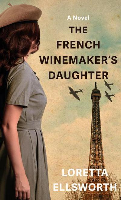 The French Winemaker’s Daughter