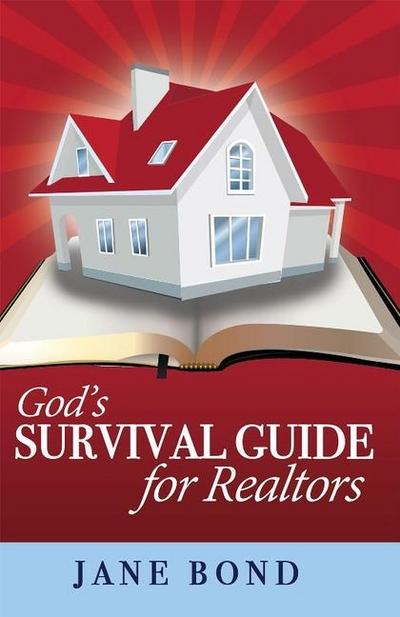 God’s Survival Guide for Realtors