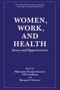 Women, Work, and Health