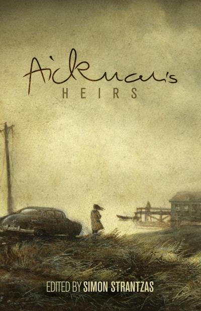 Aickman’s Heirs