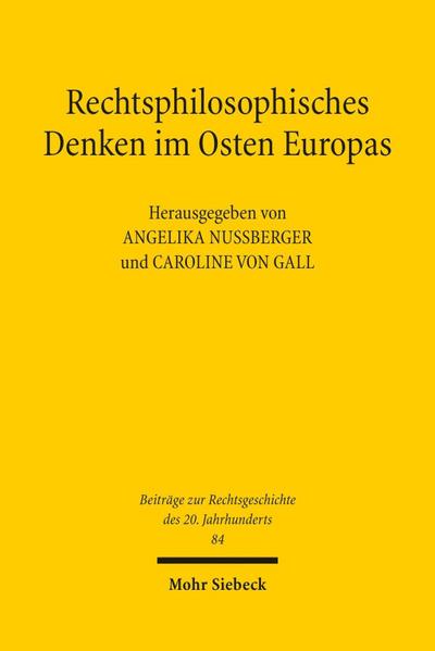 Rechtsphilosophisches Denken im Osten Europas