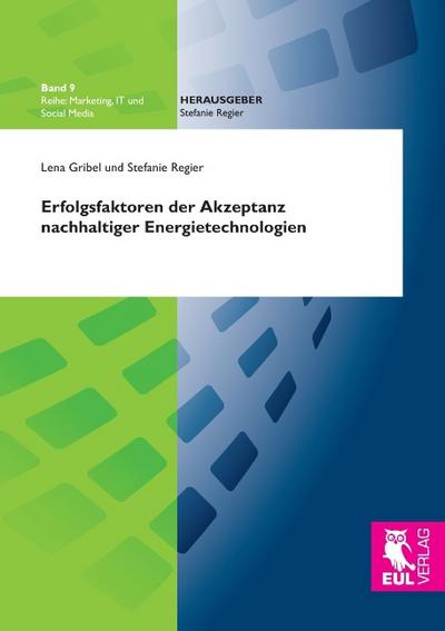Erfolgsfaktoren der Akzeptanz nachhaltiger Energietechnologien