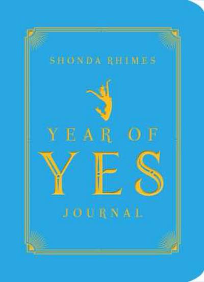 The Year of Yes Journal