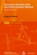 Structural Analysis with the Finite Element Method. Linear Statics: Volume 2: Beams, Plates and Shells (Lecture Notes on Numerical Methods in Engineering and Sciences)