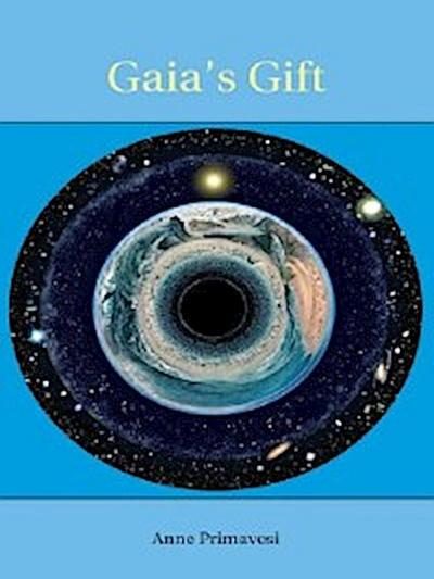 Gaia’’s Gift