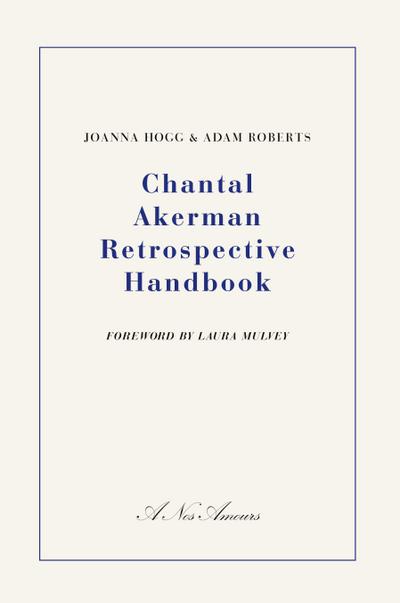 Chantal Akerman Retrospective Handbook