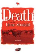Death on the Home Straight