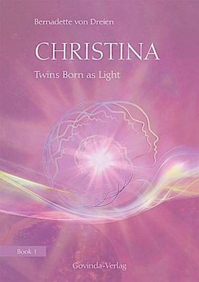 Christina: Twins Born as Light