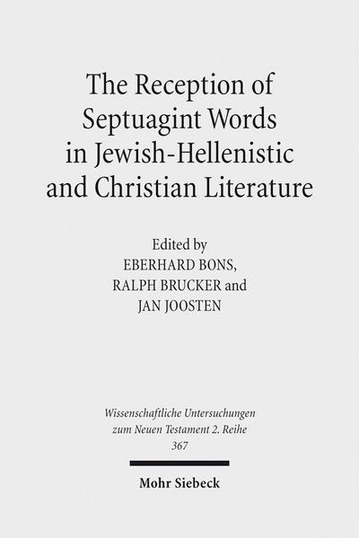 The Reception of Septuagint Words in Jewish-Hellenistic and Christian Literature