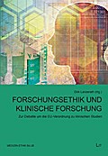 Forschungsethik und klinische Forschung