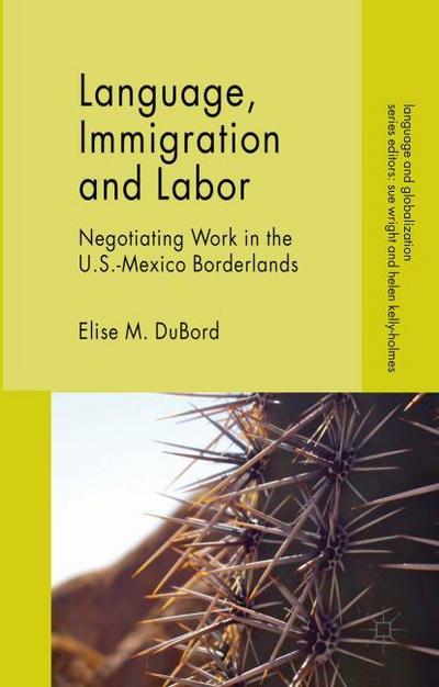 Language, Immigration and Labor
