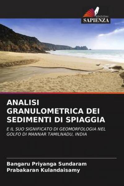 ANALISI GRANULOMETRICA DEI SEDIMENTI DI SPIAGGIA