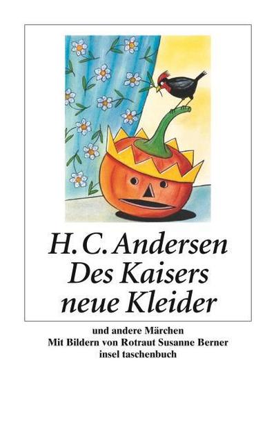 Des Kaisers neue Kleider und andere Märchen