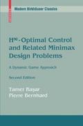 H--Optimal Control and Related Minimax Design Prob