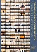 Changing Space, Changing City
