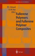 Fullerene Polymers and Fullerene Polymer Composites
