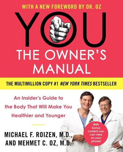 You: The Owner’s Manual