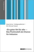 ’Ein guter Ort für alle’ - Das Poolmodell als Chance für Inklusion