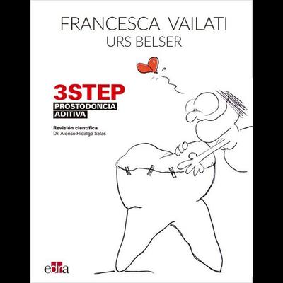 Vailati, F: 3step prostodoncia aditiva