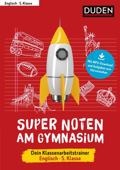 Super Noten am Gymnasium - Dein Klassenarbeitstrainer Englisch 5. Klasse
