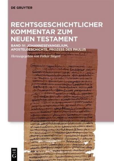 Das Johannesevangelium, die Apostelgeschichte, der Prozess des Paulus