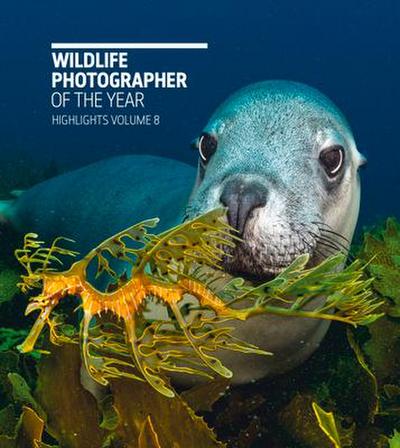 Wildlife Photographer of the Year: Highlights Volume 8